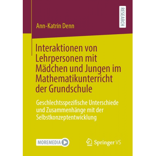 Ann-Katrin Denn - Interaktionen von Lehrpersonen mit Mädchen und Jungen im Mathematikunterricht der Grundschule