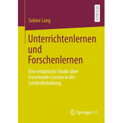 Sabine Lang - Unterrichtenlernen und Forschenlernen