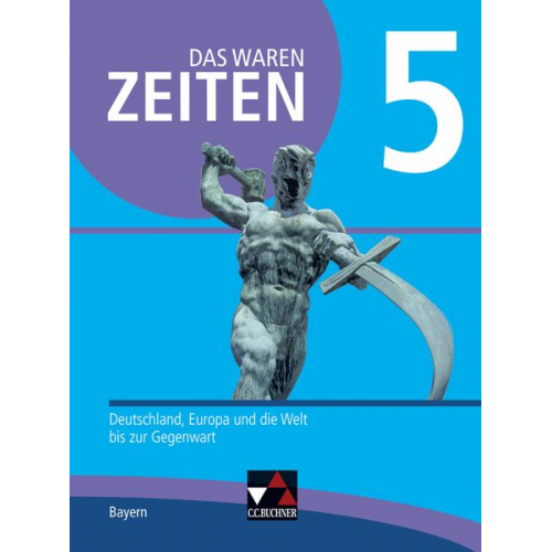 Dieter Brückner Jan Castner Josef Koller Michael Mayer - Das waren Zeiten 5 Schülerband Neue Ausgabe Gymnasium in Bayern