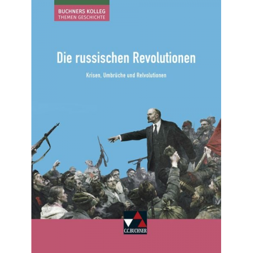 Boris Barth Klaus Dieter Hein-Mooren Stephan Kohser Heike Krause-Leipoldt Thomas Ott - Die russischen Revolutionen