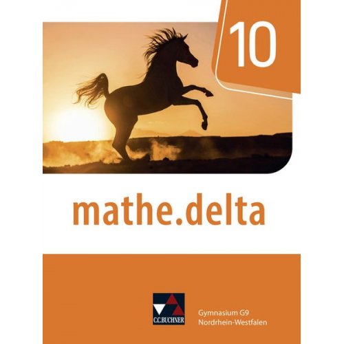 Michael Casper Dominik zur Heiden Michael Kleine Christian van Randenborgh Ellen Voigt - Mathe.delta NRW 10