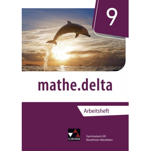 Michael Kleine - Mathe.delta 9 Arbeitsheft Nordrhein-Westfalen