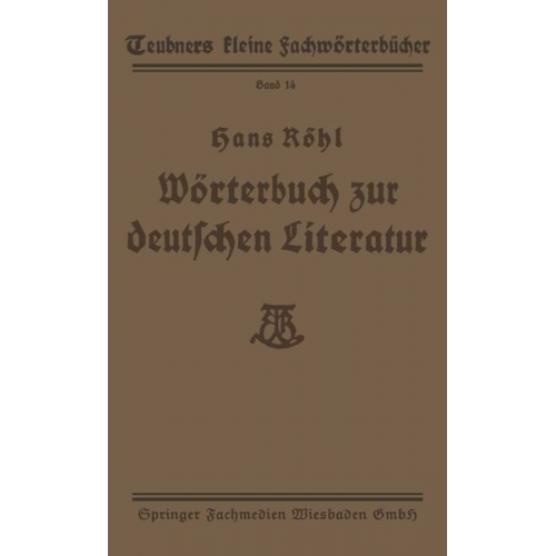 Hans Röhl - Wörterbuch zur deutschen Literatur