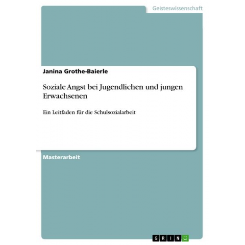 Janina Grothe-Baierle - Soziale Angst bei Jugendlichen und jungen Erwachsenen