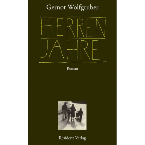 Wolfgruber - Herrenjahre