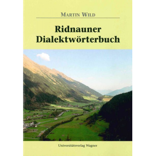 Martin Wild - Ridnauner Dialektwörterbuch