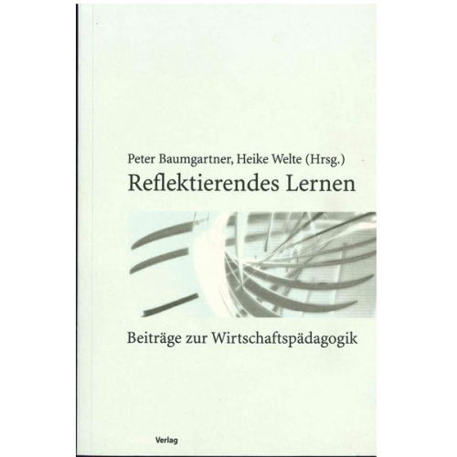 Peter Baumgartner Heike Welte - Reflektierendes Lernen