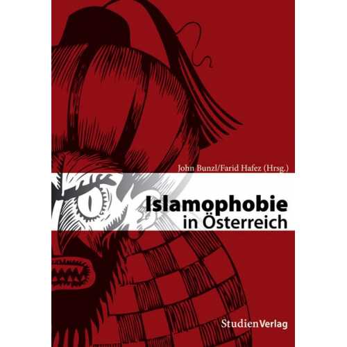 John Bunzl - Islamophobie in Österreich