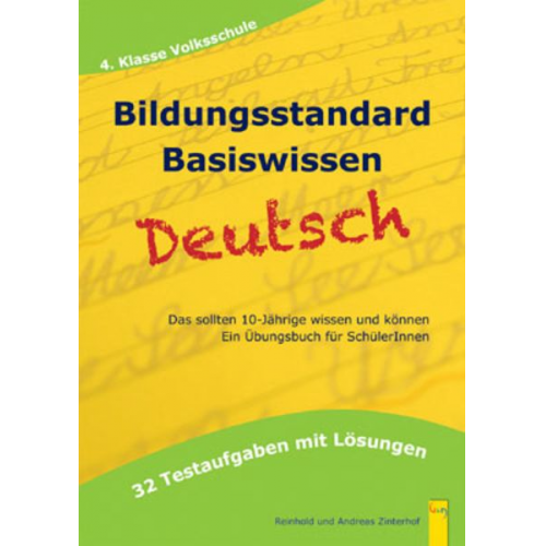 Reinhold Zinterhof - Bildungsstandard Dt. Basiswissen/4. Kl. Volkssch.