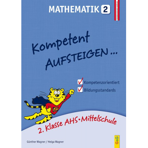 Günther Wagner Helga Wagner - Kompetent Aufsteigen Math 2