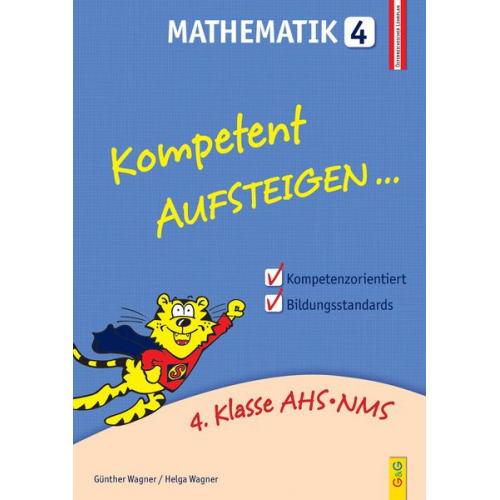 Günther Wagner Helga Wagner - Kompetent Aufsteigen Mathematik 4