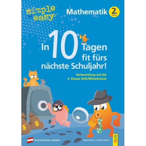 Dagmar Wurzer Christian Wurzer - Simple und easy In 10 Tagen fit fürs nächste Schuljahr! Mathematik 2