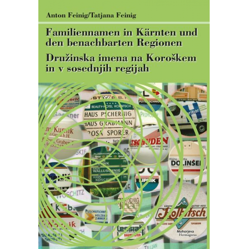 Tatjana Feinig Anton Feinig - Familiennamen in Kärnten und den benachbarten Regionen