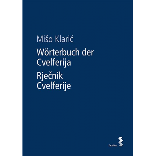 Mišo Klarić - Wörterbuch der Cvelferija / Rječnik Cvelferije