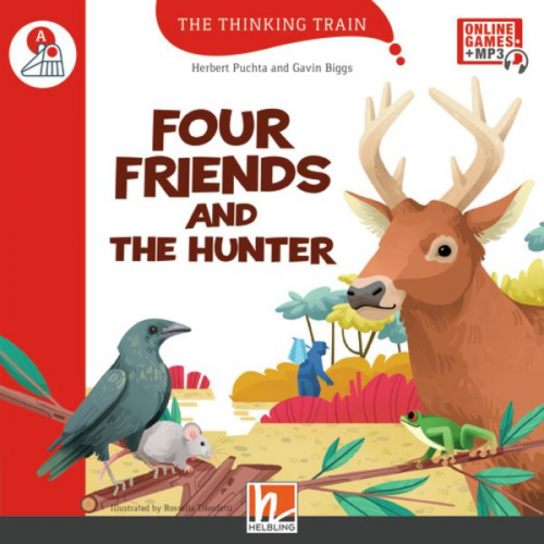 Herbert Puchta Gavin Biggs - The Thinking Train, Level a / Four Friends and the Hunter, mit Online-Code