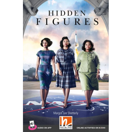 Margot Lee Shetterly - Helbling Readers Movies, Level 5 / Hidden Figures