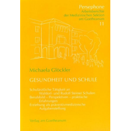 Michaela Glöckler - Gesundheit und Schule