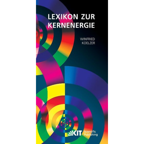 Winfried Koelzer - Lexikon zur Kernenergie