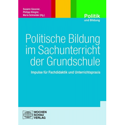 Politische Bildung im Sachunterricht der Grundschule