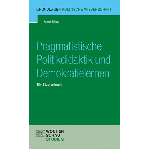 Armin Scherb - Pragmatistische Politikdidaktik