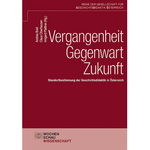 Vergangenheit – Gegenwart – Zukunft