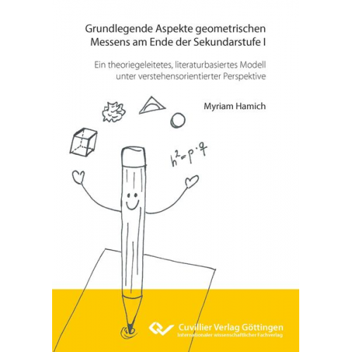 Myriam Hamich - Grundlegende Aspekte geometrischen Messens am Ende der Sekundarstufe I