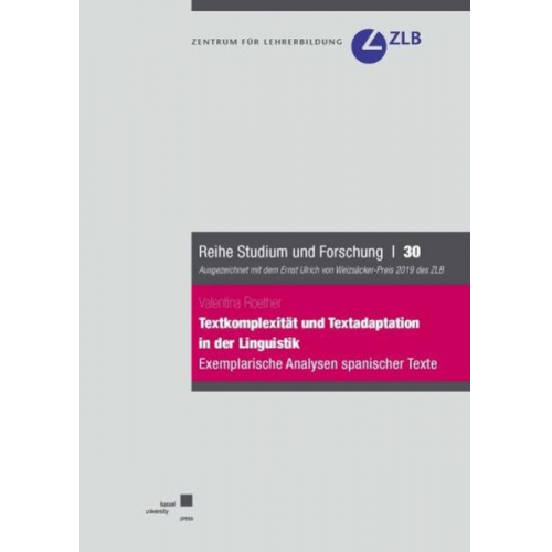 Valentina Roether - Textkomplexität und Textadaptation in der Linguistik. Exemplarische Analysen spanischer Texte