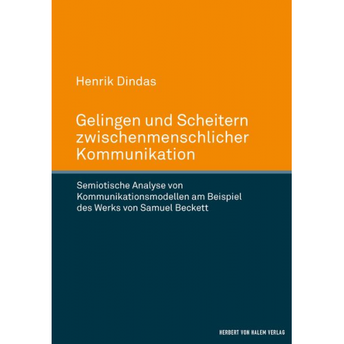 Henrik Dindas - Gelingen und Scheitern zwischenmenschlicher Kommunikation