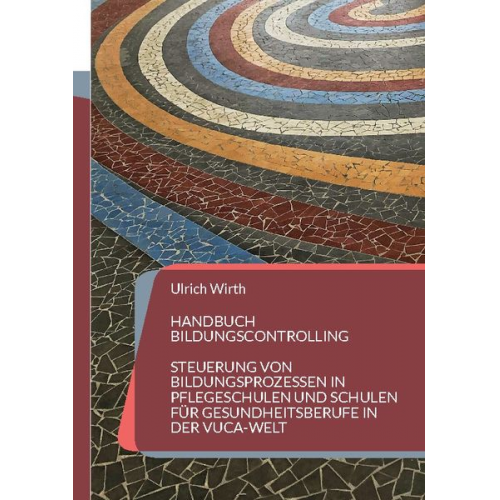 Ulrich Wirth - Handbuch Bildungscontrolling