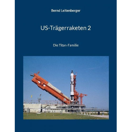 Bernd Leitenberger - US-Trägerraketen 2