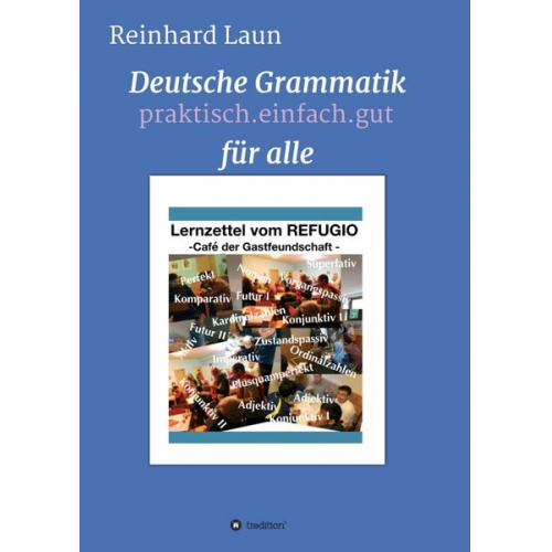 Reinhard Laun - Deutsche Grammatik für Alle