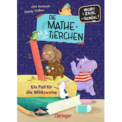 Jule Ambach - Die Mathematierchen. Ein Fall für die Wildzweine