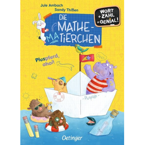 Jule Ambach - Die Mathematierchen. Pluspferd, ahoi!