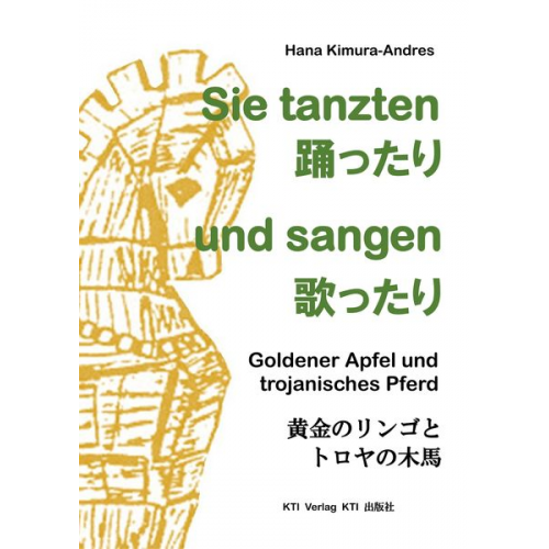 Hana Kimura-Andres - Sie tanzten und sangen