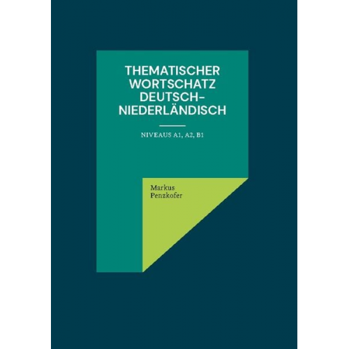 Markus Penzkofer - Thematischer Wortschatz Deutsch-Niederländisch