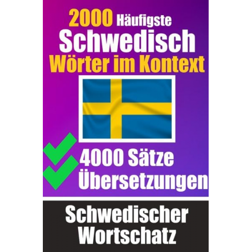 Auke de Haan - 2000 Häufigste Schwedische Wörter im Kontext | 4000 Sätze mit Übersetzung | Ihr Leitfaden zu 2000 Wörtern