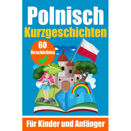 Auke de Haan - De Haan, A: 60 Kurzgeschichten auf Polnisch | Ein zweisprach