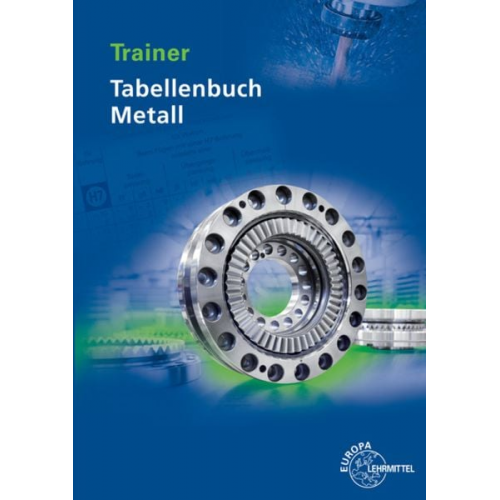 Marcus Molitor Volker Tammen - Molitor, M: Trainer Tabellenbuch Metall