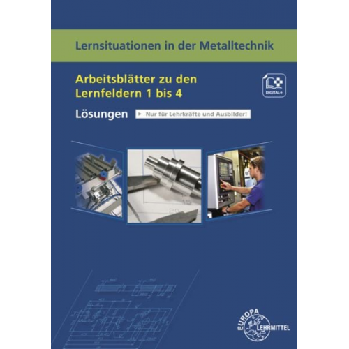 Karl-Heinz Küspert Thomas Müller Bernhard Schellmann - Lös./ Lernsit.Metalltechnik Arbeitsbl. LF 1-4