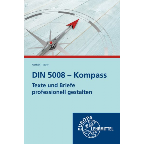 Christiane Gertsen Gisbert Sauer - Gertsen, C: DIN 5008 - Kompass
