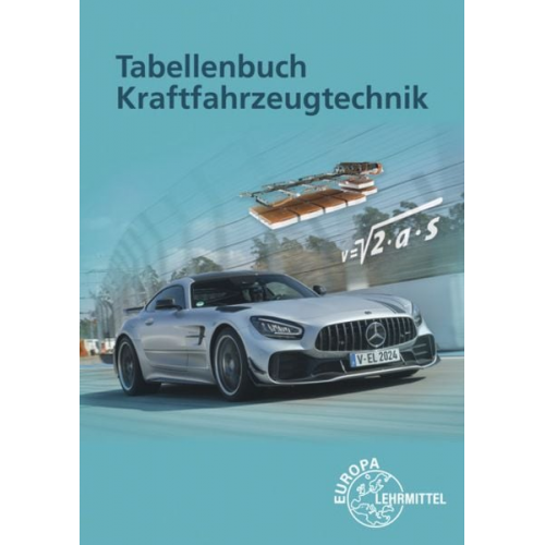 Bernd Schlögl Uwe Heider Andreas Spring Rolf Gscheidle Bernhard Steidle - Tabellenbuch Kraftfahrzeugtechnik ohne Formelsammlung