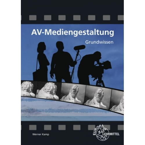 Werner Kamp - AV-Mediengestaltung Grundwissen