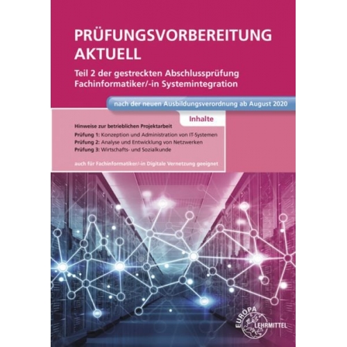 Dirk Hardy Annette Schellenberg Achim Stiefel - Prüfungsvorbereitung aktuell Teil 2 der gestreckten Abschlussprüfung - Fachinformatiker Systemintegration
