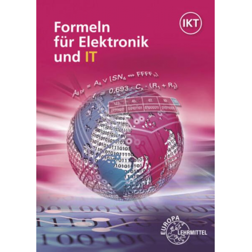 Monika Burgmaier Jörg Oestreich Bernd Schiemann Horst Bumiller Bernhard Grimm - Formeln für Elektronik und IT
