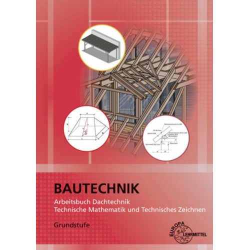 Wolfgang Greese Dirk Schnegelberger - Greese, W: Arbeitsbuch Dachtechnik