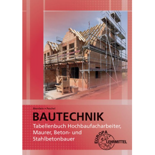 Peter Peschel Horst Mentlein - Peschel, P: Tabellenbuch Hochbau, Maurer, Beton- Stahl