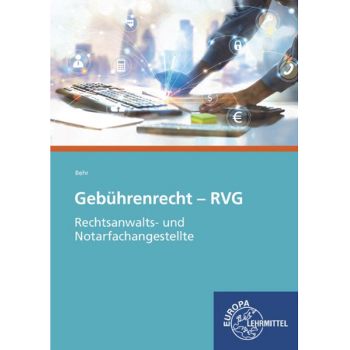 Andreas Behr - Behr, A: Gebührenrecht - RVG