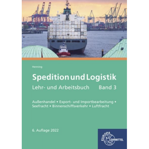 Carsten Henning - Spedition und Logistik, Band 3