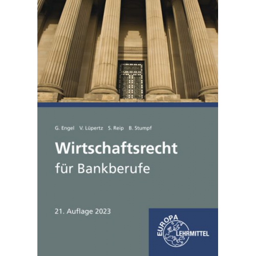 Viktor Lüpertz Günter Engel Stefan Reip Björn Stumpf - Engel, G: Wirtschaftsrecht für Bankberufe