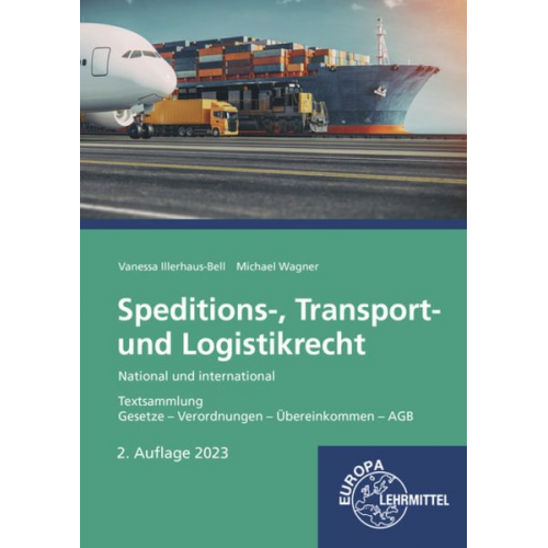 Vanessa Illerhaus-Bell Michael Wagner - Speditions-, Transport- , Logistikrecht